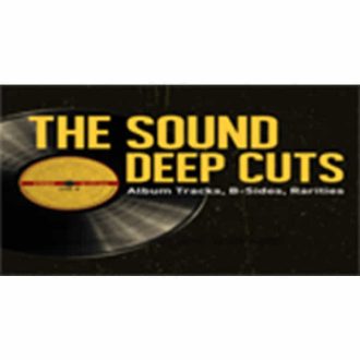 The Sound Deep Cuts
