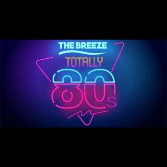 The Breeze Totally 80s