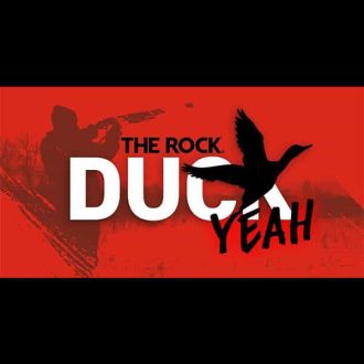 The Rock Duck Yeah!